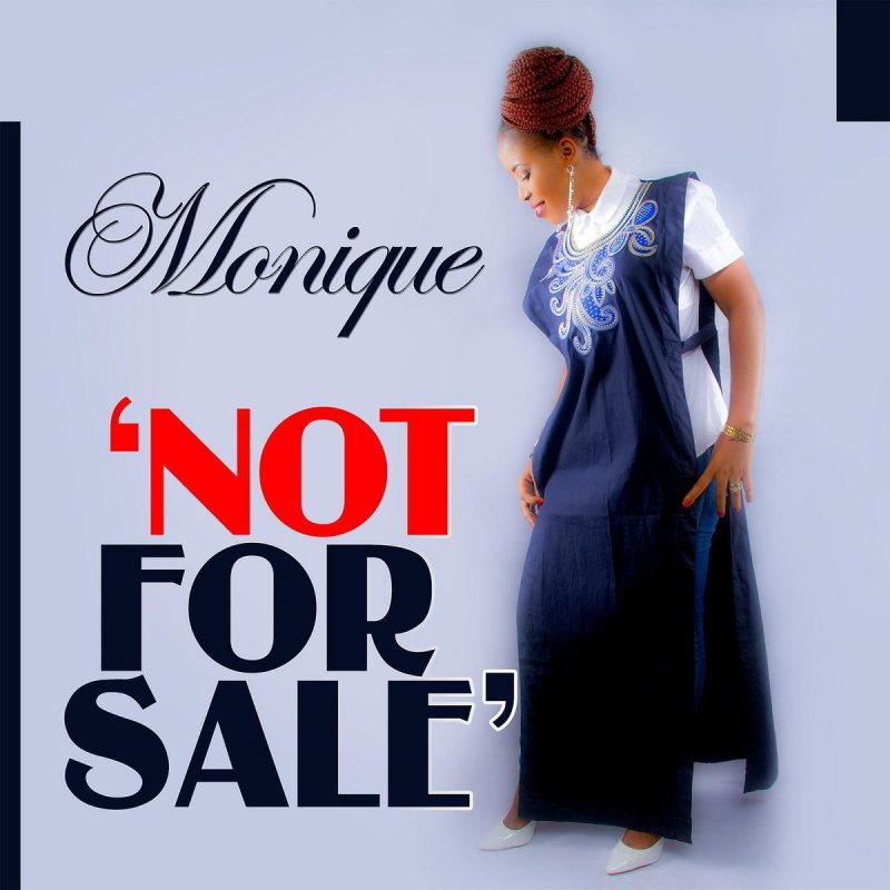 Monique Not For Sale Lyrics Musixmatch