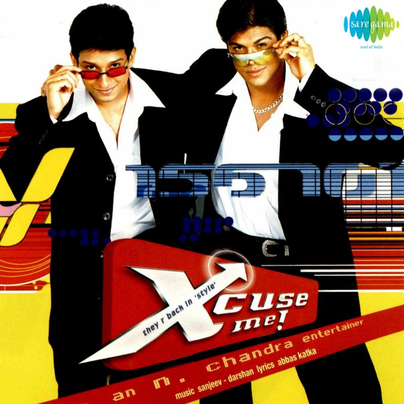 Sanjeev Darshan Sahil Khan Jaya Seal Sharman Joshi Abbas Katka Xcuse Me Lyrics Musixmatch Please try to understand me yaar. sanjeev darshan sahil khan jaya seal