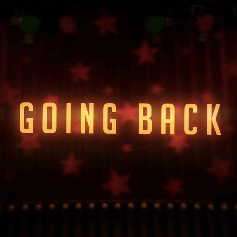 Go d backs. Going back. Kyle Allen Music going back. Go back. Песня go back.