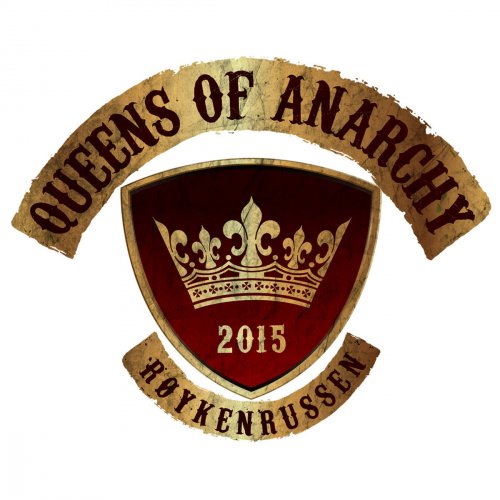 Queens of Anarchy (Røykenrussen 2015)