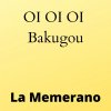 OI OI OI Bakugou lyrics – album cover