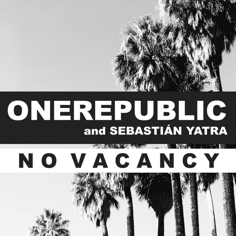 Onerepublic Feat Sebastian Yatra No Vacancy Lyrics Musixmatch Basta шар feat смоки мо баста. onerepublic feat sebastian yatra no
