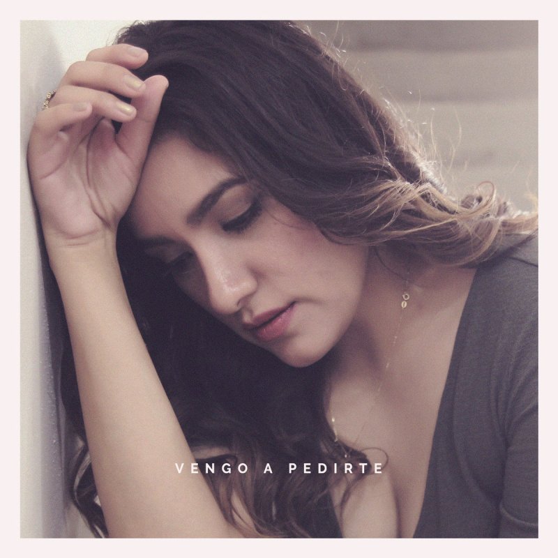 Letra De Vengo A Pedirte De Ale Zeguer Musixmatch Read he venido a pedirte perdón. letra de vengo a pedirte de ale zeguer