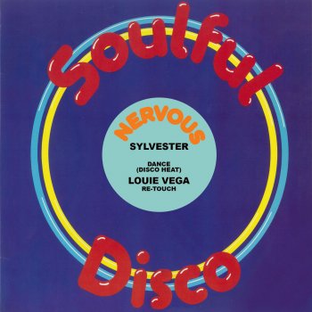 Dance Disco Heat Louie Vega Re Touch By Sylvester Album Lyrics Musixmatch It learnt how to fit into my foreplay. musixmatch