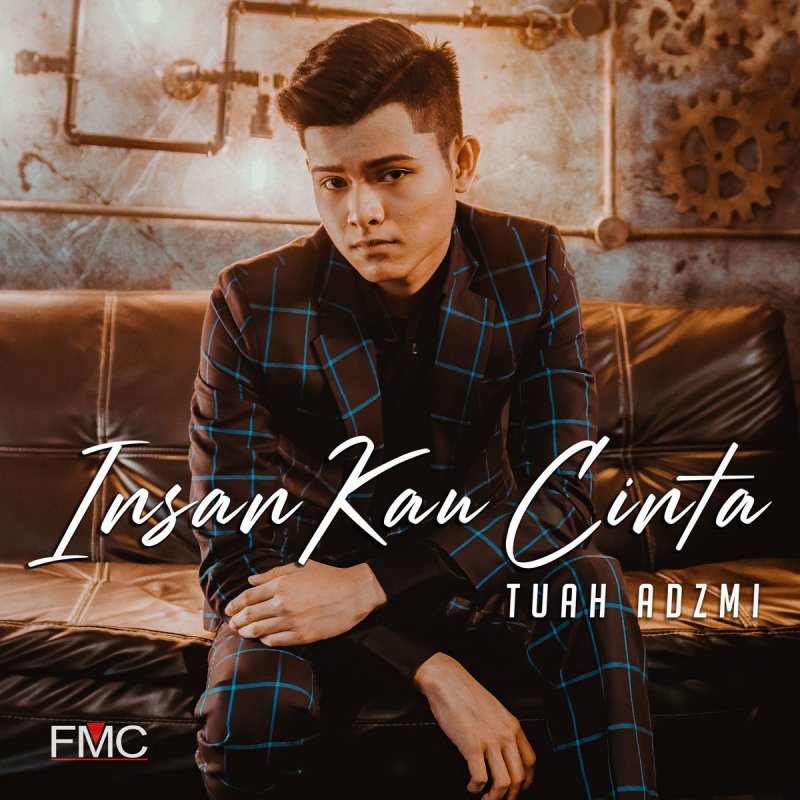 Tuah Adzmi Insan Kau Cinta Lyrics Musixmatch