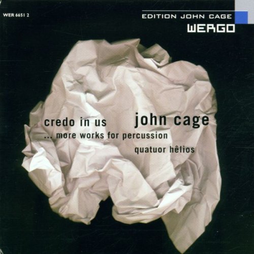 John Cage: Credo in US / Imaginary Landscapes / +