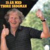 25 år med Thore Skogman Thore Skogman - cover art
