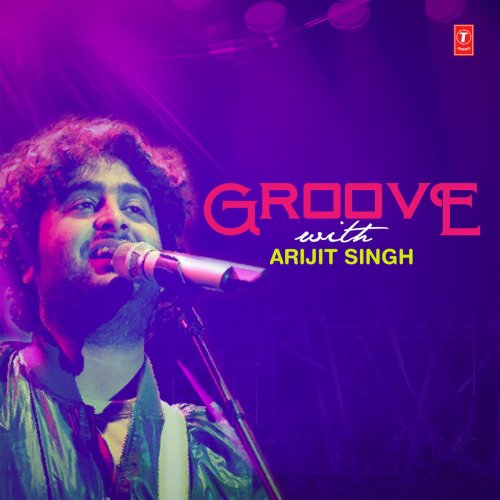 Groove With Arijit Singh