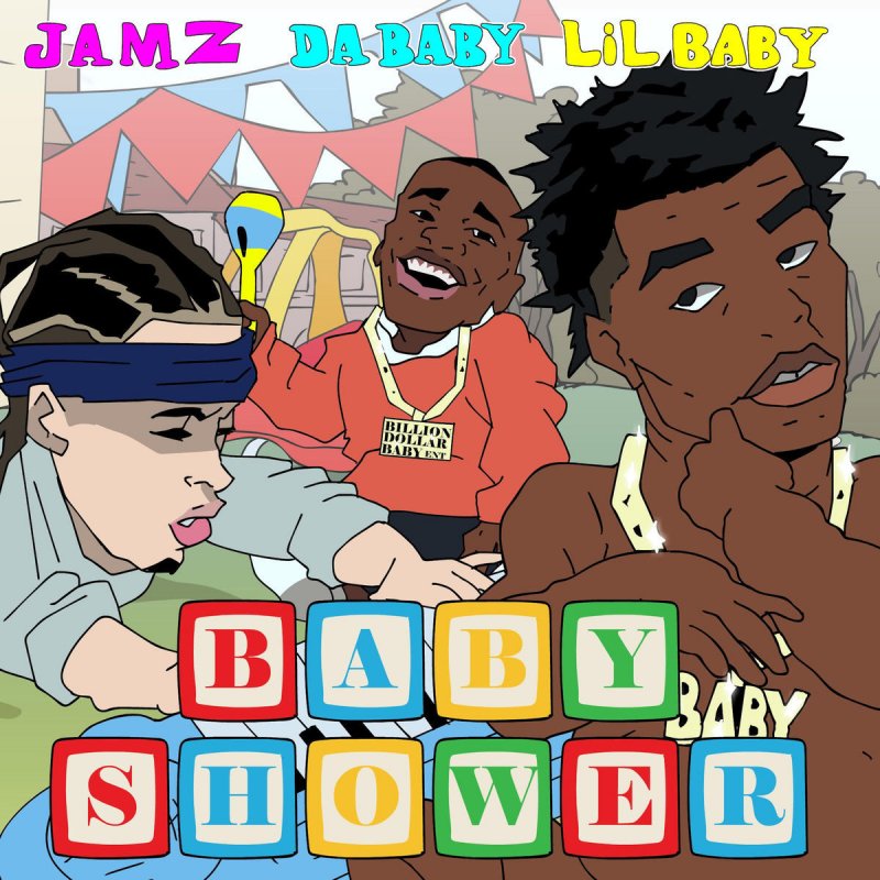 Jamz Feat Lil Baby Dababy Baby Shower Lyrics Musixmatch
