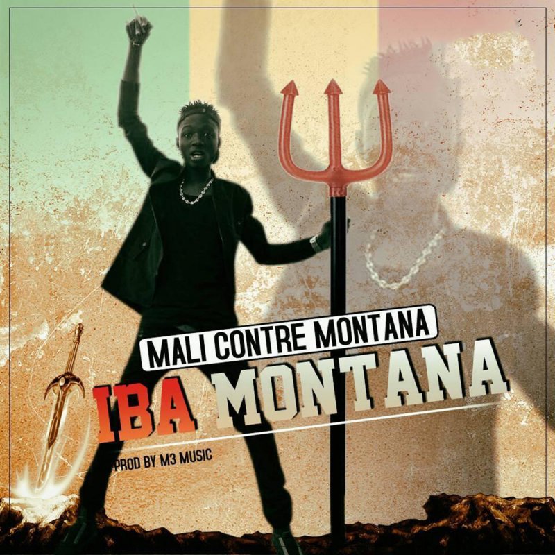 Iba Montana Mali Contre Montana Paroles Musixmatch Chacun avec son lil au studios ça va chauffé écoute bien. iba montana mali contre montana