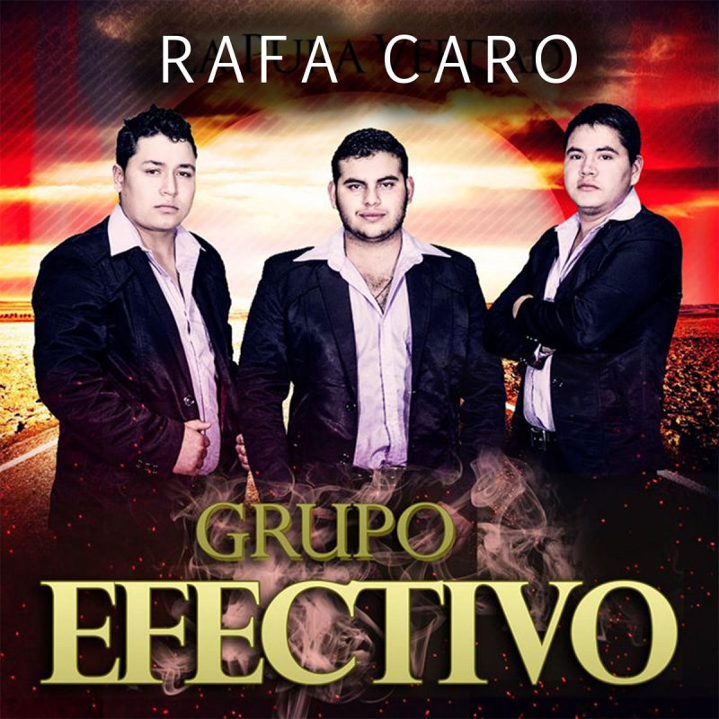Grupo Efectivo Letra De Rafa Caro Musixmatch Unete si conoces a rafael caro quintero (y). musixmatch