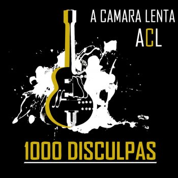 Senador envío curva Letras del álbum 1000 Disculpas de A Cámara Lenta | Musixmatch