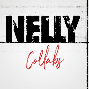 Testi Nelly Collabs
