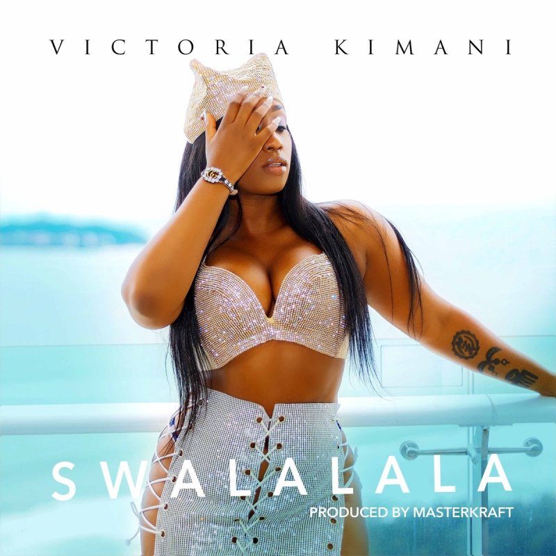 Victoria Kimani Swalalala Lyrics Musixmatch