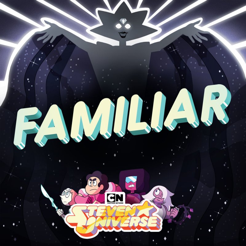 Steven Universe Feat Zach Callison Familiar Lyrics Musixmatch Steven universe (zach callison)] / i don't need you to respect me, i. steven universe feat zach callison