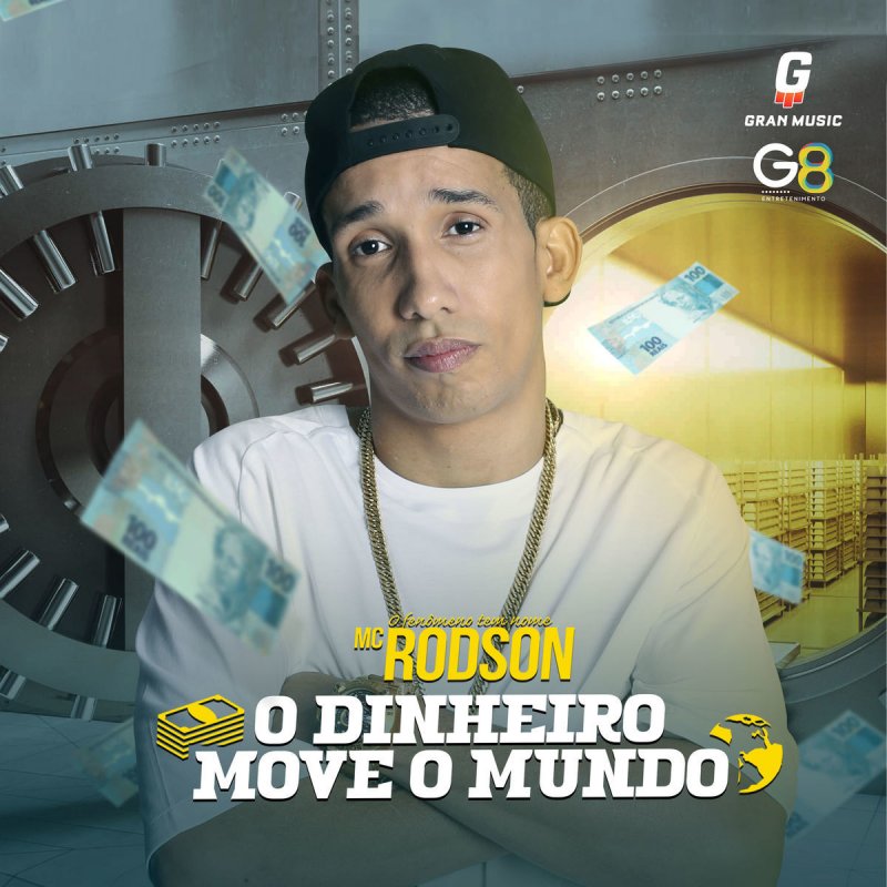 Mc Rodson O Dinheiro Move O Mundo Letra Musixmatch Tudo em um so lugar. musixmatch