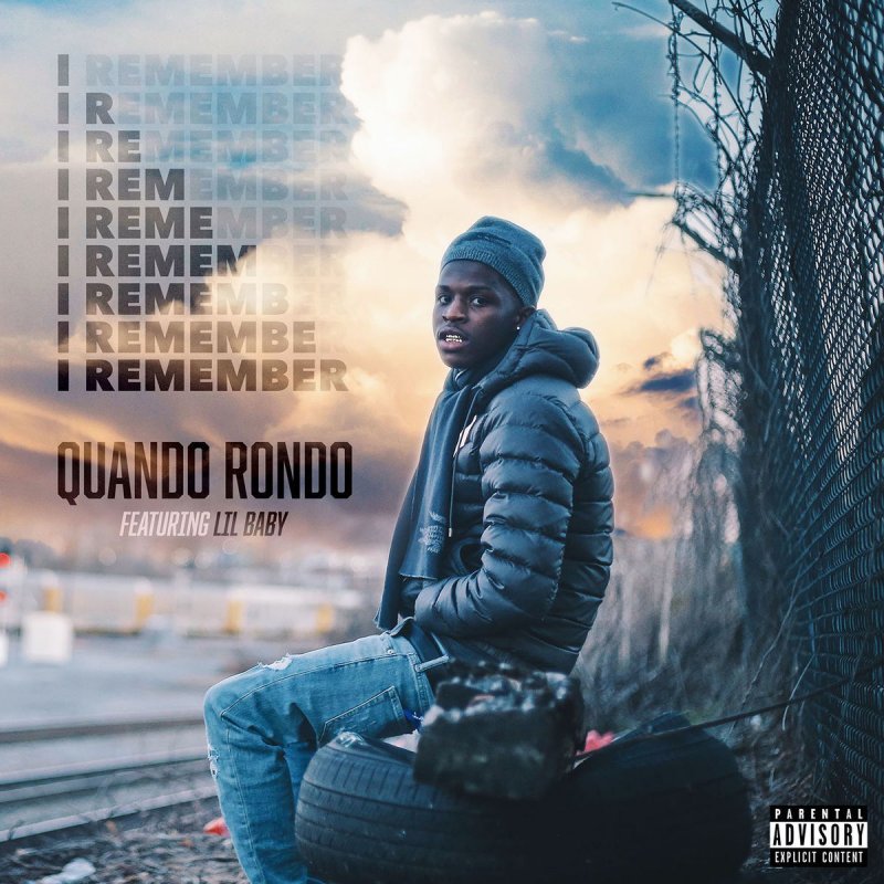 Letra De I Remember De Quando Rondo Feat Lil Baby Musixmatch