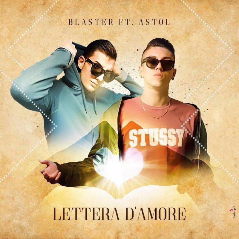 Blaster feat. Astol - Lettera d'amore testo | Musixmatch