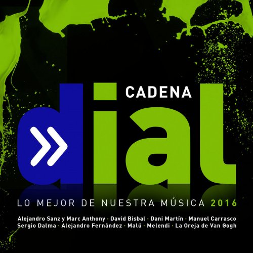 Cadena Dial (Lo Mejor De Nuestra Música / 2016)