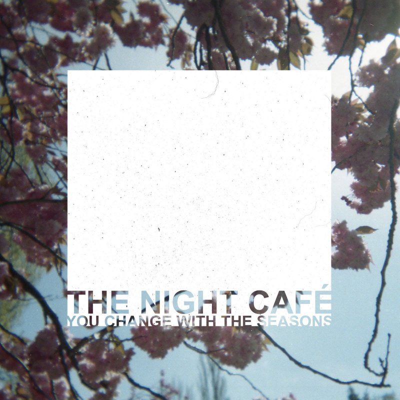 You Change With The Seasons Album Art