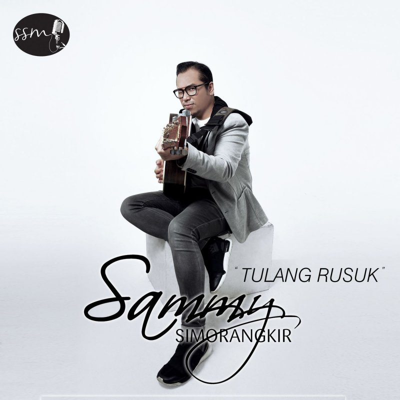 Sammy Simorangkir Tulang Rusuk Lyrics Musixmatch