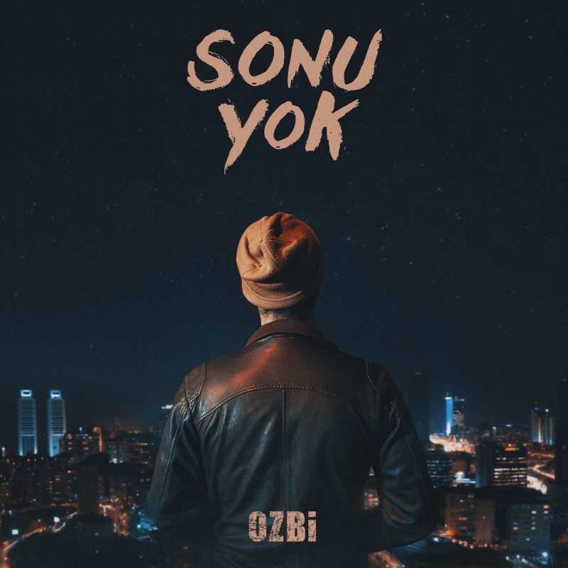 Ozbi Sonu Yok Lyrics Musixmatch