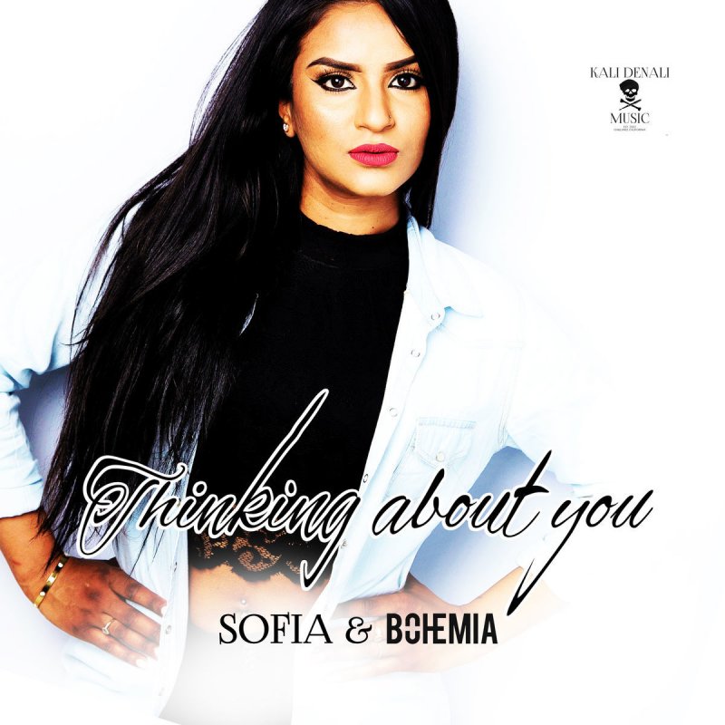 Sofia Feat Bohemia Thinking About You Lyrics Musixmatch