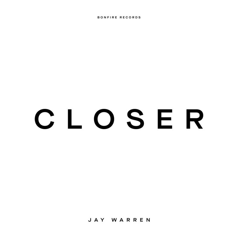 Jay Warren Feat Jywrrn Closer Songtext Musixmatch