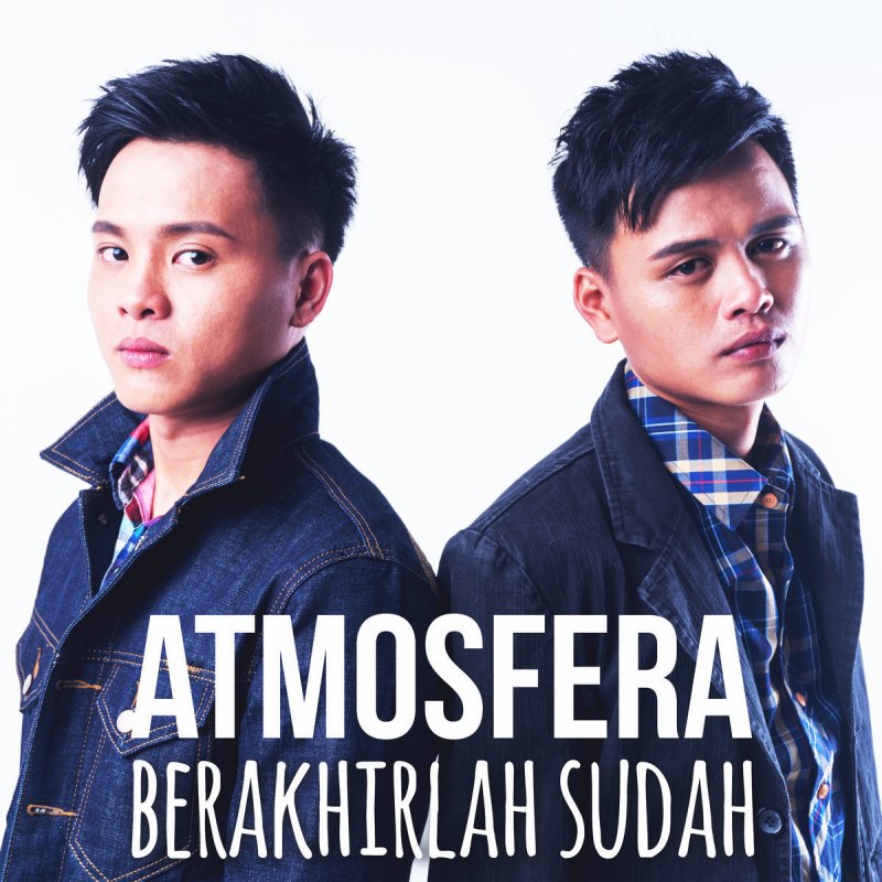 Atmosfera Berakhir Sudah Lyrics Musixmatch