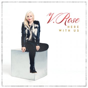 Here With Us By V Rose Album Lyrics Musixmatch Song Lyrics And Translations