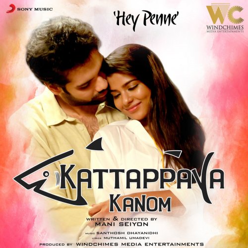 Hey Penne (From "Kattappava Kanom") - Single