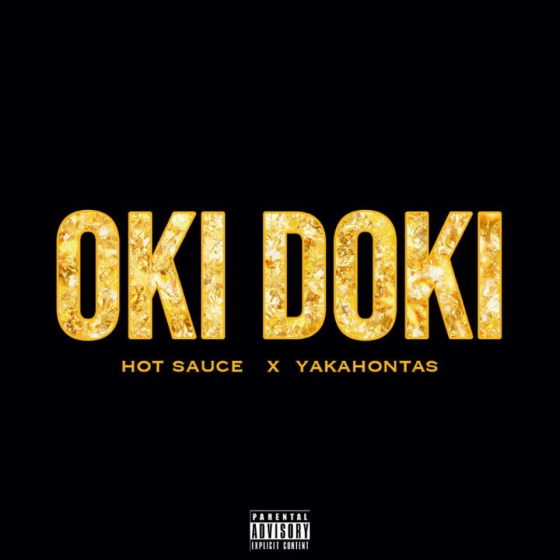 Hot Sauce Oki Doki Feat Yakahontas Lyrics Musixmatch