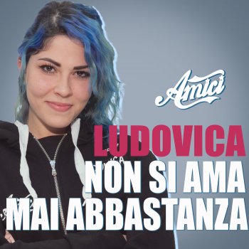 Non Si Ama Mai Abbastanza Testo Ludovica Caniglia Mtv Testi E Canzoni