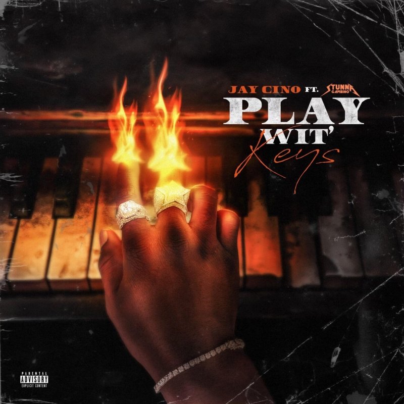 Jay Cino Play Wit Keys Feat Stunna Gambino Lyrics Musixmatch Jay Cino Play Wit Keys Feat Stunna Gambino Lyrics Musixmatch