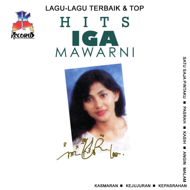 Iga Mawarni Dan Kini Lyrics Musixmatch