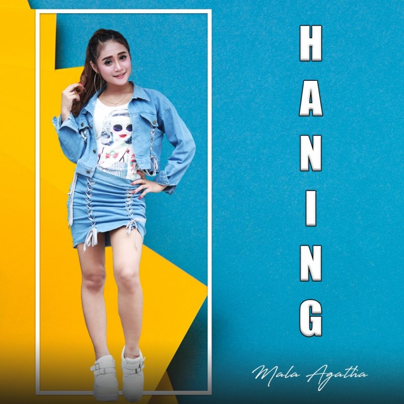 Mala Agatha Haning Lyrics Musixmatch