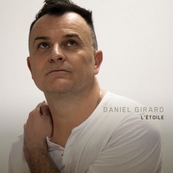 Paroles de Daniel Girard Musixmatch