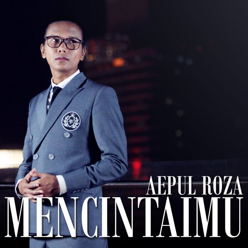 Aepul Roza Mencintaimu Lyrics Musixmatch