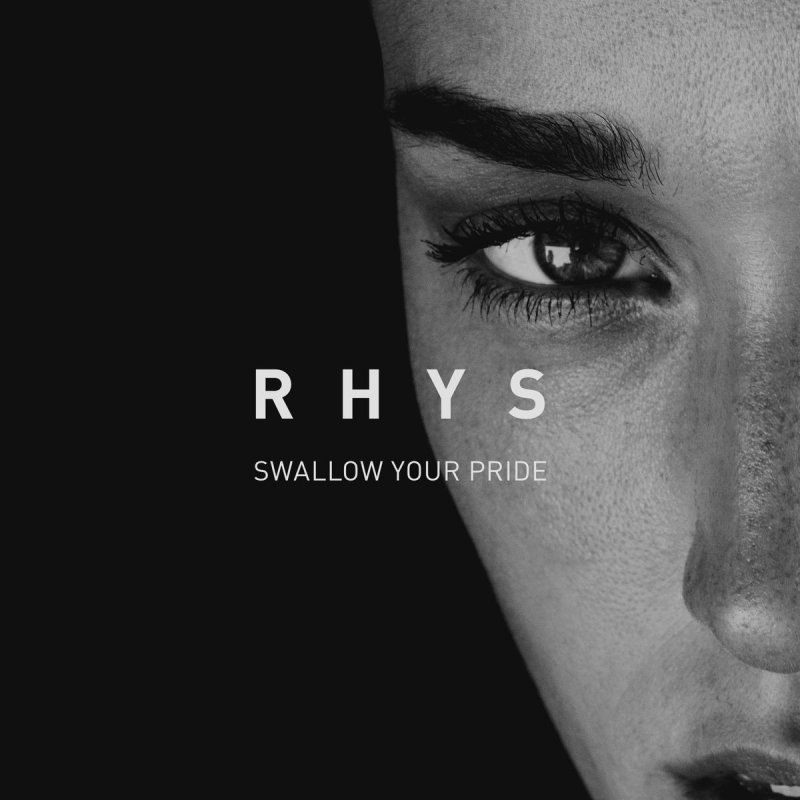 Rhys Swallow Your Pride Lyrics Musixmatch