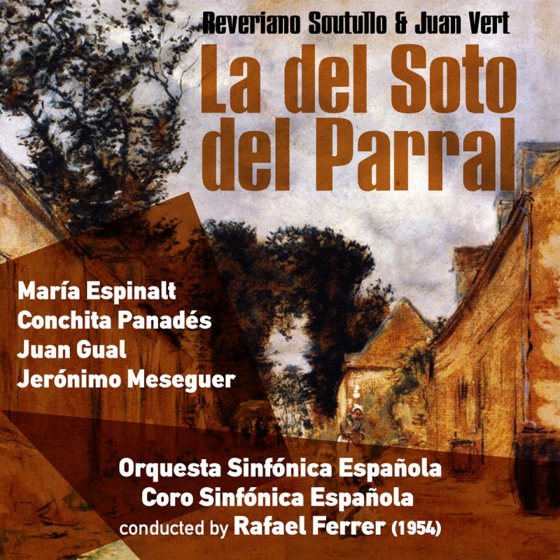 Letra De La Del Soto Del Parral Coro De La Consulta De Coro Sinfonica Espanola Maria Espinalt Conchita Panades Juan Gual Jeronimo Meseguer Rafael Ferrer Musixmatch Serie de programas dirigidos por jose antonio navarro y emitidos en onda sevilla radio (106.2 fm), donde se muestran una serie de programas dedicados a nuestro genero de la zarzuela.tfno 954 66 22 22. letra de la del soto del parral coro