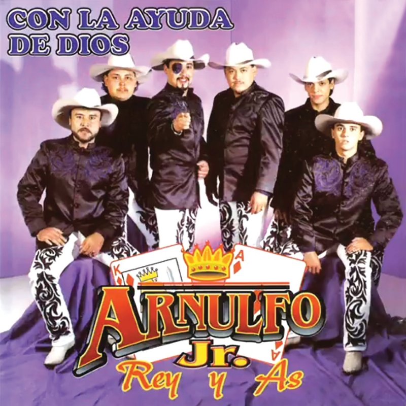 Letra de Con La Ayuda De Dios de Arnulfo Jr. "Rey y As" Musixmatch