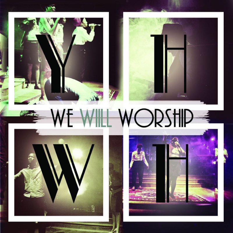 We Will Worship Should Ve Been Lyrics Musixmatch We Will Worship Should Ve Been Lyrics Musixmatch