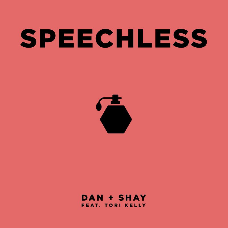 Dan Shay Feat Tori Kelly Speechless Lyrics Musixmatch