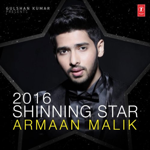 2016 Shinning Star - Armaan Malik