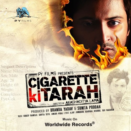 Cigarette Ki Tarah (Original Motion Picture Soundtrack)