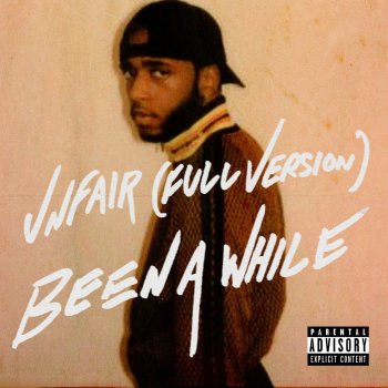 Unfair Full Version Been A While By 6lack Album Lyrics