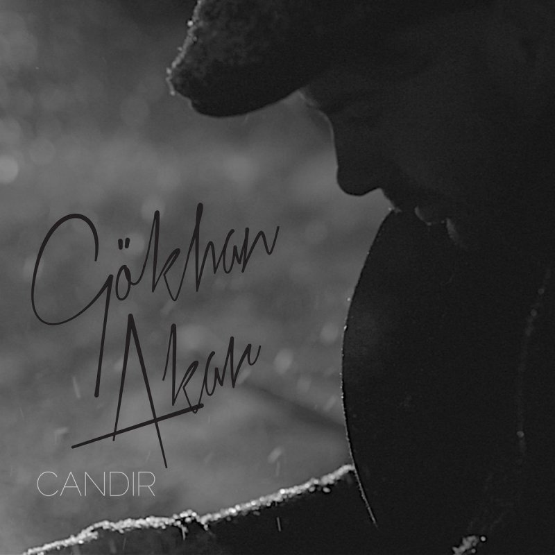 Gokhan Akar Candir Lyrics Musixmatch