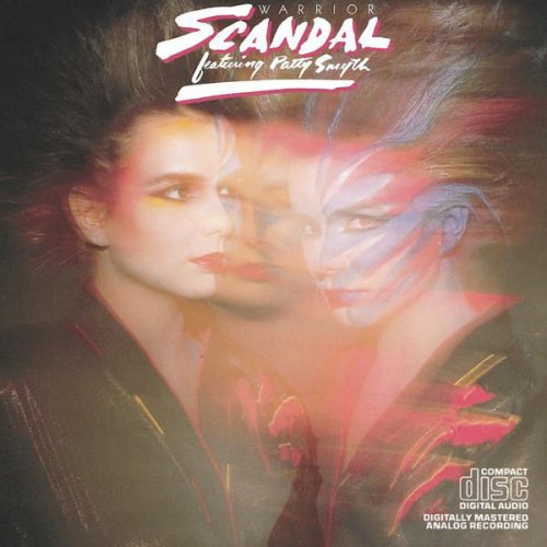 Scandal Feat Patty Smyth The Warrior Paroles Musixmatch