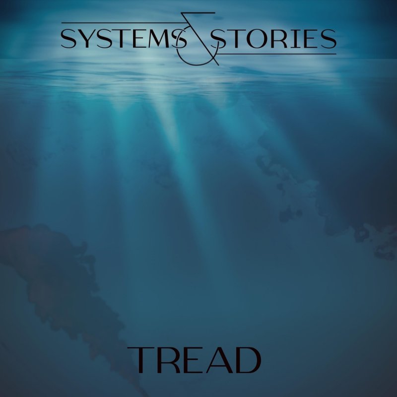 Letra de Tread de Systems & Stories Musixmatch