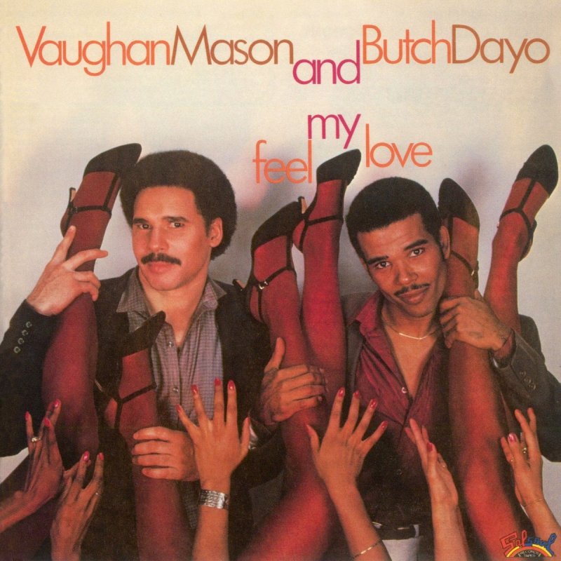 Vaughan Mason Butch Dayo Feel My Love Testo Musixmatch